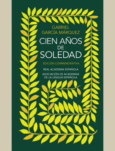 Imagen 1 de 1 de Libro Cien Años De Soledad: Edición Conmemorativa Rae