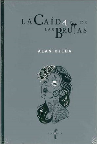 La Caída De Las Brujas - Alan Ojeda