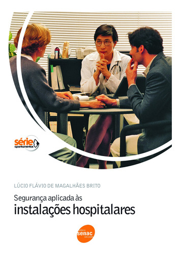 Livro Segurança Aplicada As Instalações Hospitalares