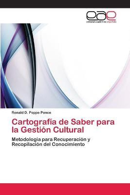 Libro Cartografia De Saber Para La Gestion Cultural - Ron...