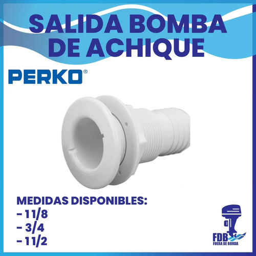Salida Bomba De Achique Perko 1 1/8
