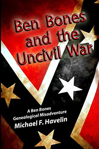 Ben Bones And The Uncivil War: The Battle Of Cloydøs Mountain, De Havelin, Michael F. Editorial Havelin Making, Tapa Blanda En Inglés