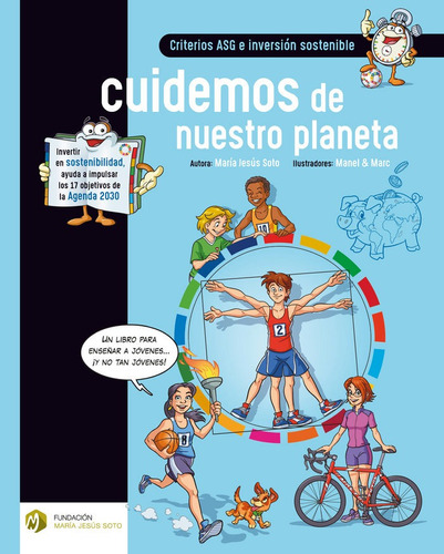 Libro Cuidemos De Nuestro Planeta - Soto, Maria Jesus