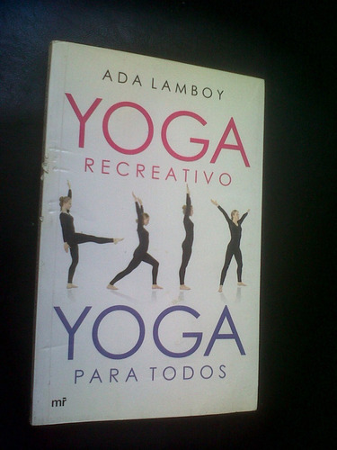 Yoga Recreativo Para Todos  Ada Lamboy