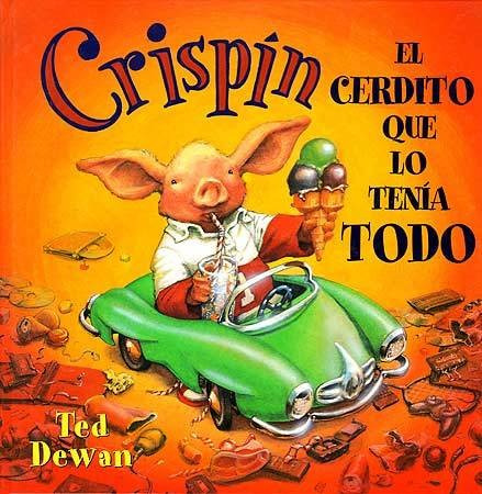 Imagen 1 de 3 de El Crispin Cerdito Que Lo Tenía Todo, Ted Dewan, Juventud