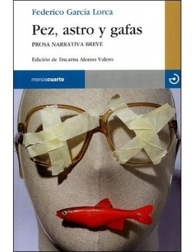 Pez. Astro Y Gafas: Antología F. García Lorca Nuevo/original