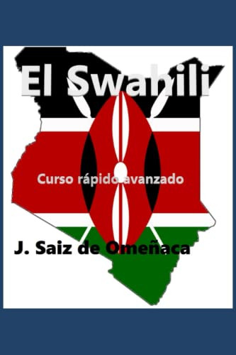 El Swahili - Curso Rapido Avanzado