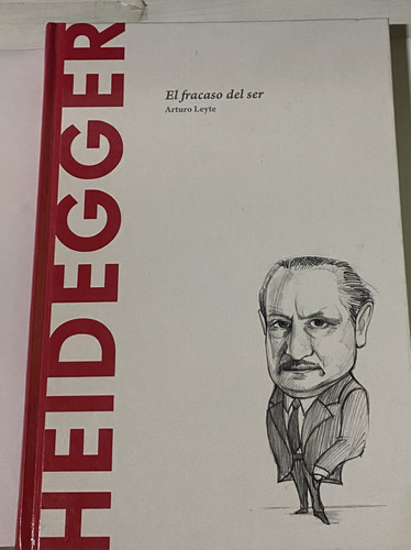 Libro Heidegger El Fracaso Del Ser - Arturo Leyte