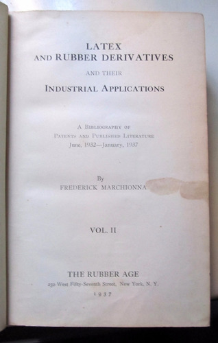 Latex And Rubber Derivatives And Their Industrial Applicatio