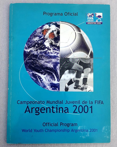Argentina 2001 Fifa Programa Oficial Campeonato Mundial Juve