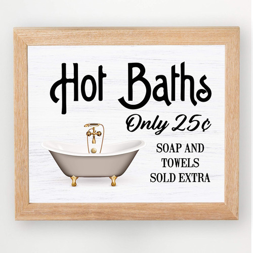 Hot Baths-only 25 Cents-fun Vintage Baño Sign -10 X 8 Countr
