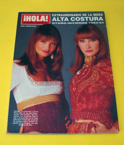 Helena Christensen Carla Bruni Revista Hola Alta Costura