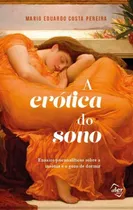 Comprar Libro Erotica Do Sono A De Pereira Mario Eduardo Costa Aller