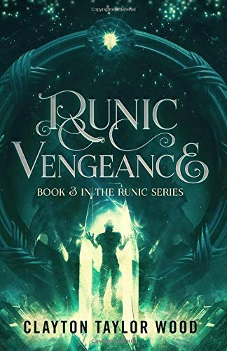 Runic Vengeance (the Runic Series) (volume 3)