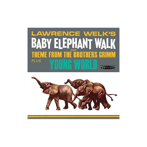 Welk Lawrence Baby Elephant Walk / Young World Usa I .-&&·