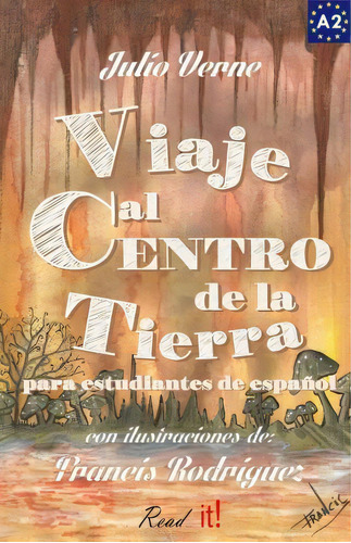 Viaje Al Centro De La Tierra Para Estudiantes De Espa Ol, De Julio Verne. Editorial Createspace Independent Publishing Platform, Tapa Blanda En Español