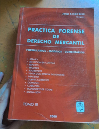 Práctica Forense De Derecho Mercantil, Jorge Longa