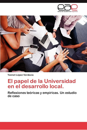 Libro: El Papel De La Universidad En El Desarrollo Local.: R