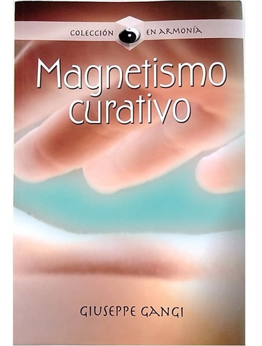 Libro Medicina Alternativa Holistica Magnestismo Curativo 