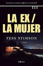 La Ex - La Mujer - Tess Stimson