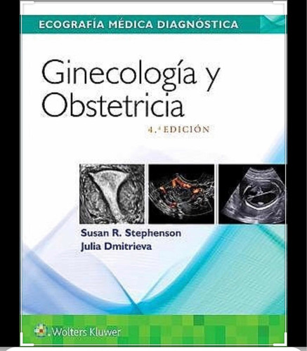 Wk Ecografia Ginecología Y Obstetricia Stephenson