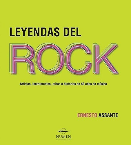 Leyendas Del Rock Artistas, Instrumentos , Mitos E Historia 