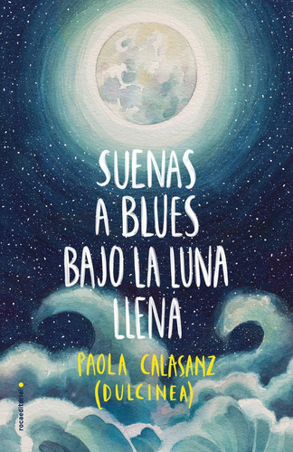 Libro Suenas A Blues Bajo La Luna Llena