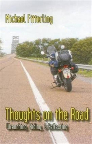 Thoughts On The Road - Michael Fitterling (paperback)