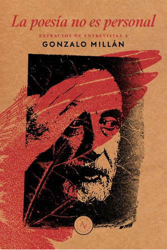 La Poesia No Es Personal, De Gonzalo Millan. Editorial Alquimia Ediciones, Tapa Blanda En Español, 2021