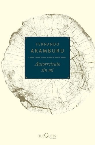 Autoretrato Sin Mi - Fernando Aramburu