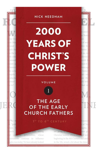 Libro: 2,000 Years Of Christs Power Vol. 1: The Age Of The 