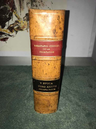Antiguo Libro Sobre Derecho De 1935.semanario Judicial.