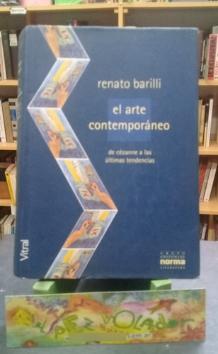 El Arte Contemporáneo - Renato Barilli