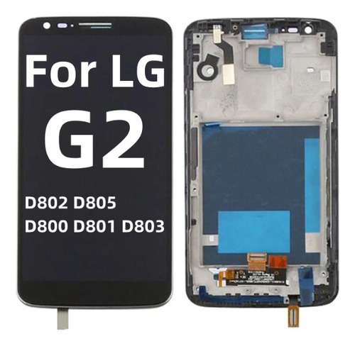 1 Pantalla Lcd Original+marco Para LG G2 D800 D802 D805