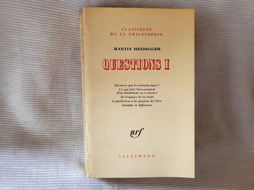 Questions 1 Martin Heidegger Gallimard