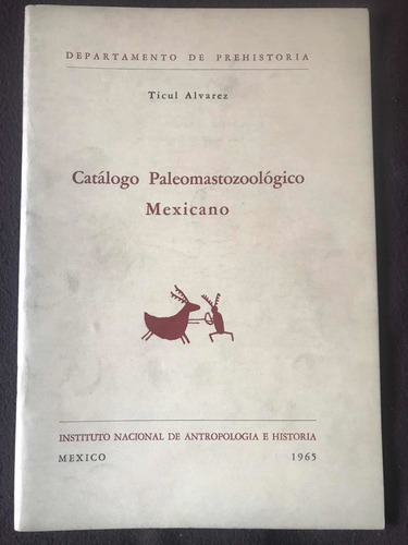 Ticul Alvarez: Catalogo Paleomastozoologico Mexicano (Usado)