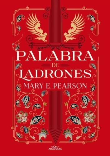 Palabra De Ladrones - Baile De Ladrones 2 - Mary E. Pearson, de Pearson, Mary E.. Editorial Alfaguara, tapa blanda en español