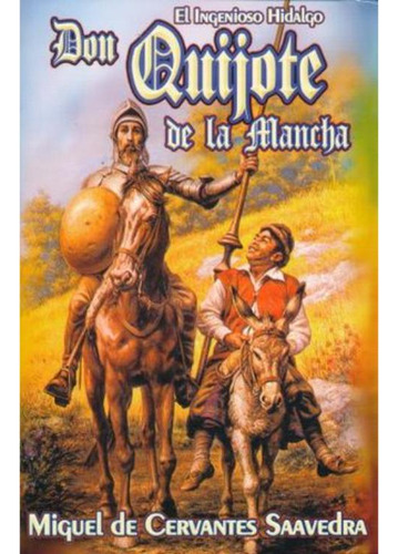 Libro: Don Quijote De La Mancha