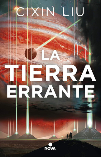 Libro: La Tierra Errante / Cixin Liu