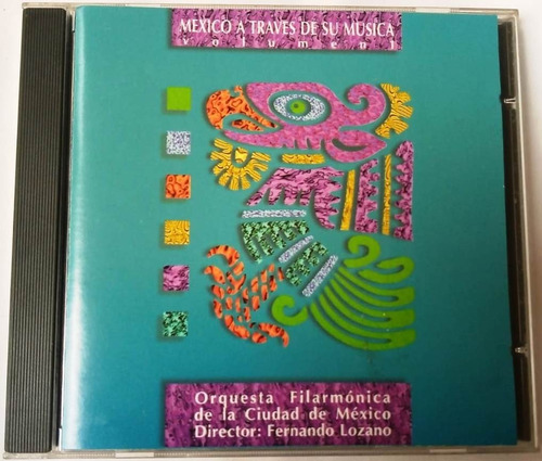 Orquesta Filarmónica Cdmx México A Través De Música Vol 1 Cd