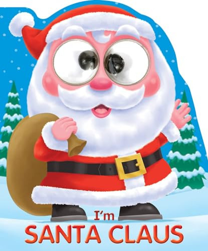 I'm Santa Claus (googley-eye Books)