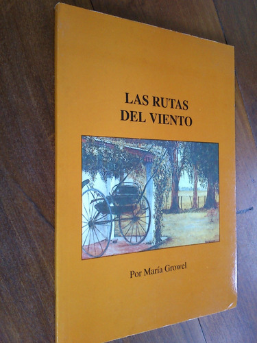 Las Rutas Del Viento - María Growel (arte)