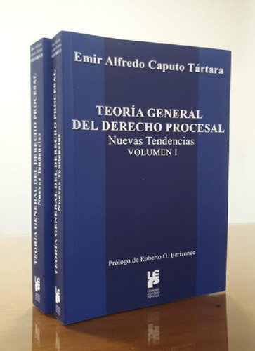 Libro - Teoría General Del Derecho Procesal: Nuevas Tendenc, De Caputo Tártara Emir Alfredo. Editorial Platense En Español