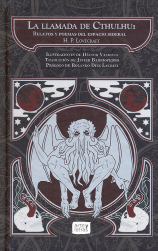 La Llamada De Cthulhu Y Otros Relatos Ilustrado - Lovecraft