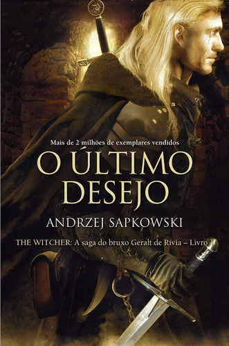 Livro O Ultimo Desejo - The Witcher - A Saga Do Bruxo Geralt