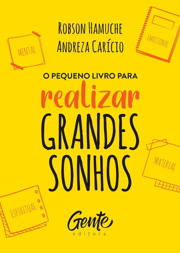 Imagem 1 de 1 de Livro O Pequeno Livro Para Realizar Grandes Sonhos