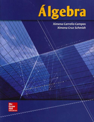 Libro Álgebra De Ximena Carreño Campos, Ximena Cruz Schmidt