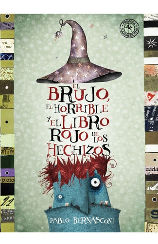 El Brujo El Horrible - Pablo Bernasconi - Sudamericana Libro