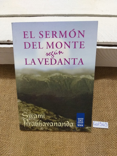 Swami Prabhavananda / El Sermón Del Monte Según La Vedanta