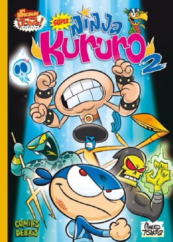 Super Ninja Kururo 2 - Marko Torres - Comiks Debris